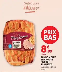 Hyper U Pierre schmidt - jambon cuit en croute offre