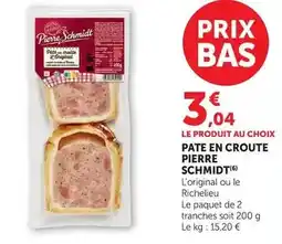 Hyper U Pierre schmidt - pate en croute offre