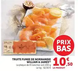 Hyper U William & james - truite fumee de normandie offre