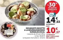 Hyper U Escal - escargots recette a la bourguignonne surgeles offre