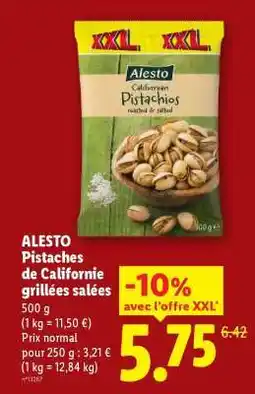 Lidl ALESTO Pistaches de Californie grillées salées offre