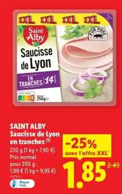 Lidl SAINT ALBY Saucisse de Lyon en tranches offre