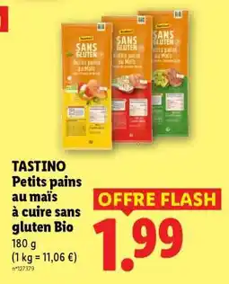 Lidl TASTINO Petits pains au maïs à cuire sans gluten Bio offre