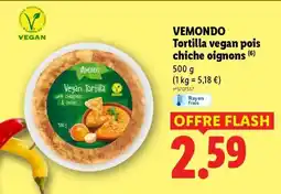 Lidl VEMONDO Tortilla vegan pois chiche oignons offre