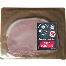 Carrefour Market Carrefour jambon supérieur avec couenne carrefour le marché offre