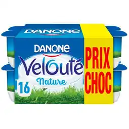 Carrefour Danone velouté prix choc offre