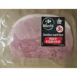 Carrefour Carrefour jambon supérieur avec couenne carrefour le marché offre