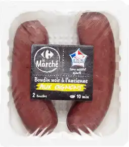 Carrefour Boudin noir aux oignons carrefour le marché offre