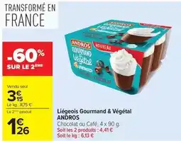 Carrefour Andros - liégeois gourmand & végétal offre