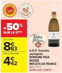 Carrefour Reflets de france - a.o.p. touraine sauvignon offre