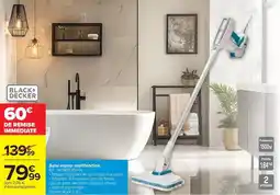 Carrefour Black & decker - bain vegeur multifonction offre