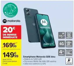 Carrefour Motorola - smartphone go6 bleu offre