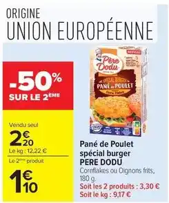 Carrefour Père dodu - pane de poulet spécial burger offre