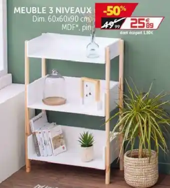 Gifi Meuble 3 niveaux offre