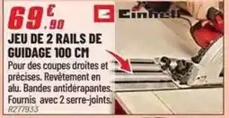 Brico Pro Einhell - jeu de 2 rails de guidage 100 cm offre