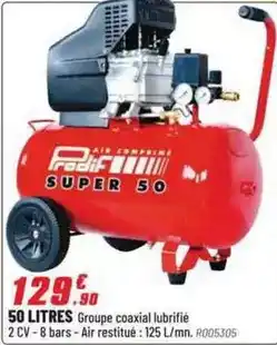 Brico Pro 50 litres groupe coaxial lubrifie offre