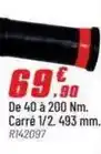 Brico Pro De 40 a 200 nm. carré 1/2 offre