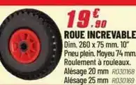 Brico Pro Dim - roue increvable offre
