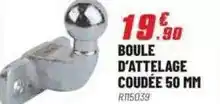 Brico Pro Boule d'attelage coudee 50 mm offre