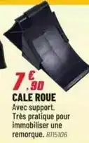 Brico Pro Cale roue offre