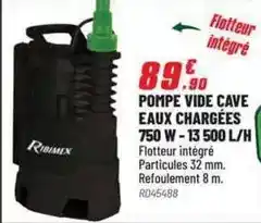 Brico Pro Pompe vide cave eaux chargees 750 w offre