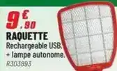 Brico Pro Raquette rechargeable usb + lampe autonome offre