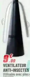 Brico Pro Ventilateur anti-insecta offre