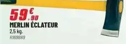 Brico Pro Merlin éclateur offre