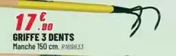 Brico Pro Griffe 3 dents offre