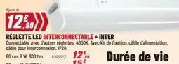 Brico Pro Réglette led interconnectable + inter offre