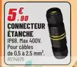Brico Pro Connecteur étanche offre