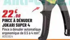 Brico Pro Pince a denuder super 4 offre