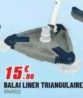 Brico Pro Balai liner triangulaire offre