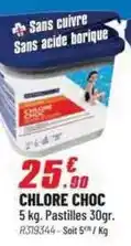 Brico Pro Chlore choc offre