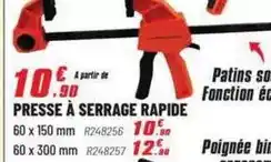 Brico Pro Presse a serrage rapide offre