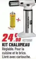 Brico Pro Kit chalumeau offre