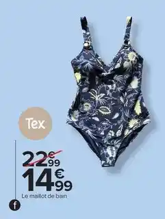 Carrefour Drive Tex - le maillot de bain offre
