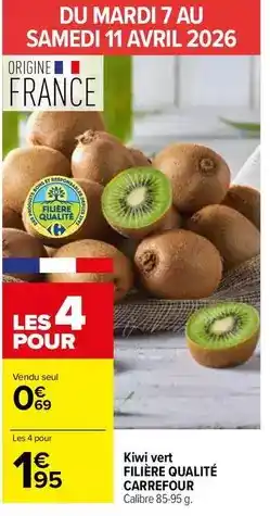 Carrefour Market Carrefour - kiwi vert filiere qualite offre