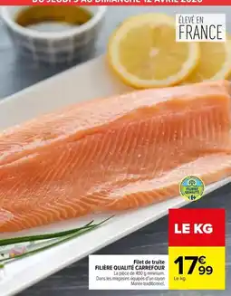 Carrefour Market Carrefour - filet de truite filière qualité offre