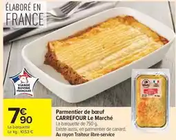 Carrefour Drive Carrefour - parmentier de bœuf le marché offre