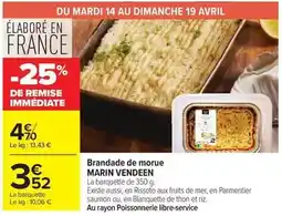 Carrefour Drive Avril - brandade de morue offre