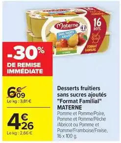 Carrefour Drive Materne - desserts fruitiers sans sucres ajoutés format familial offre