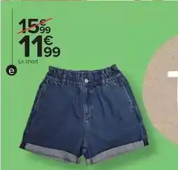 Carrefour Le short offre