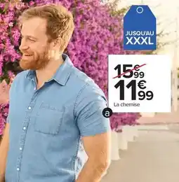 Carrefour La chemise offre