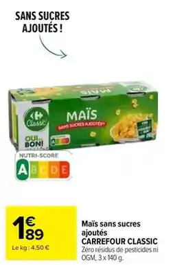 Carrefour Express Carrefour - maïs sans sucres ajoutés offre