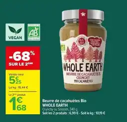 Carrefour Express Whole earth - beurre de cacahuètes bio offre