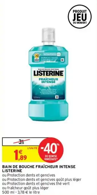 Intermarché Bain de bouche fraîcheur intense listerine offre