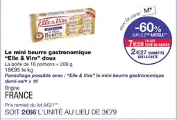 Monoprix ELLE & VIRE Le mini beurre gastronomique doux offre