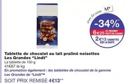 Monoprix LINDT Tablette de chocolat au lait praliné noisettes Les Grandes offre