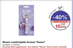 Monoprix VENUS Rasoir comfortglide breeze offre